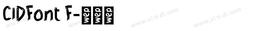 CIDFont F字体转换